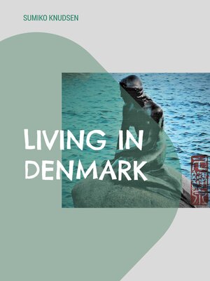 cover image of Living in Denmark